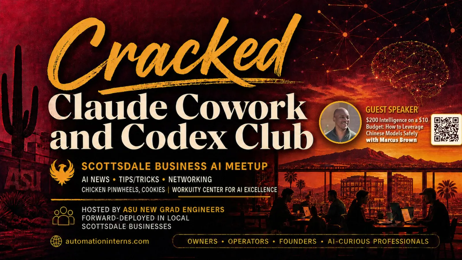 Cracked Claude Cowork and Codex Club event artwork: Scottsdale business AI meetup with guest speaker Marcus Brown on $200 Intelligence on a $10 Budget